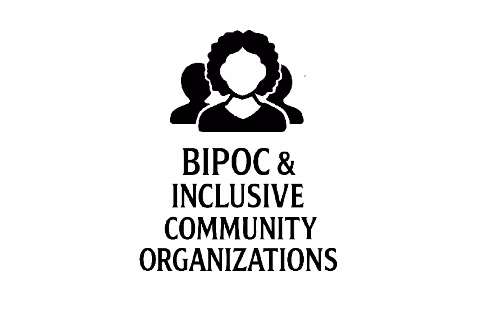 BIPOC & Inclusive Community Organizations